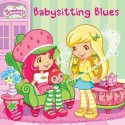 Babysitting Blues - Mickie Matheis, Laura Thomas