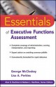 Essentials of Executive Functions Assessment - George McCloskey, John Wasserman, Lisa A Perkins