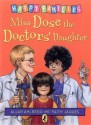 Miss Dose the Doctor's Daughter - Allan Ahlberg, Faith Jaques