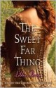 The Sweet Far Thing - Libba Bray