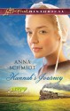 Hannah's Journey - Anna Schmidt