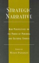 Strategic Narrative: New Perspectives on the Power of Personal and Cultural Stories - Mary Herd Tull