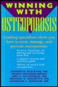 Winning with Osteoporosis - Harris H. McElwain, Joel C. Silverfield, Michael C. Burnette, Bernard F. Germain, Debra Fulghum Bruce, Harris H. McElwain