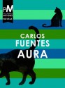 Aura (Spanish Edition) - Carlos Fuentes