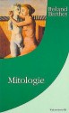 Mitologie - Roland Barthes