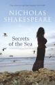 Secrets of the Sea - Nicholas Shakespeare