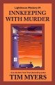 Innkeeping with Murder (The Lighthouse Inn Mysteries) - Tim Myers