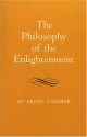 The Philosophy of the Enlightenment - Ernst Cassirer, James P. Pettegrove, Fritz C.A. Koelin