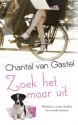 Zoek het maar uit - Chantal van Gastel