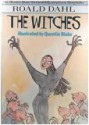 The Witches - Roald Dahl, Quentin Blake