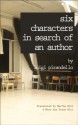 Six Characters in Search of an Author (Italica Press Renaissance & Modern Plays) - Luigi Pirandello, Mary Ann Frese Witt