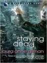 Staying Dead - Laura Anne Gilman