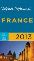 Rick Steves' France 2013 - Rick Steves