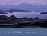 The West Highlands - John Macpherson, Kenny Taylor