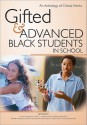 Gifted & Advanced Black Students in School: An Anthology of Critical Works - Tarek C. Grantham, Deborah A. Harmon, Sonya Porcher, Cheryl Price, Donna Y. Ford, Malik S. Henfield, Michelle Frazier Trotman Scott