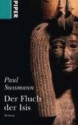 Der Fluch Der Isis Roman - Paul Sussman