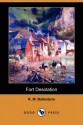 Fort Desolation - R.M. Ballantyne