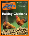 The Complete Idiot's Guide to Raising Chickens - Jerome D. Belanger