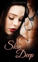 Skin Deep - Jocelyn Stover