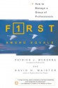 First Among Equals: How to Manage a Group of Professionals - Patrick J. McKenna, David H. Maister