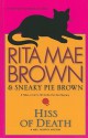 Hiss of Death (Thorndike Press Large Print Basic Series) - Rita Mae Brown, Sneaky Pie Brown
