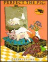 Perfect the Pig (Reading Rainbow Books) - Susan Jeschke