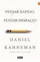 Pensar rápido, pensar despacio - Daniel Kahneman