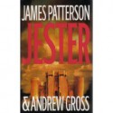 The Jester - James Patterson, Andrew Gross