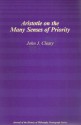 Aristotle on the Many Senses of Priority - John J. Cleary