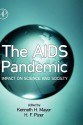 The AIDS Pandemic: Impact on Science and Society - Kenneth H. Mayer