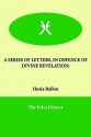 A Series of Letters, in Defence of Divine Revelation; - Hosea Ballou