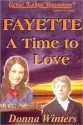 Fayette--A Time to Love - Donna Winters