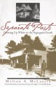 Separate Pasts: Growing Up White in the Segregated South (Brown Thrasher Books) - Melton A. McLaurin