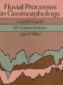 Fluvial Processes in Geomorphology (Dover Earth Science) - Luna B. Leopold, Robert C. Stroh