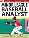 2013 Minor League Baseball Analyst - Rob Gordon, Jeremy Deloney, Brent Hershey