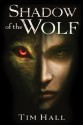 Shadow of the Wolf - Tim Hall