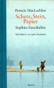 Schere, Stein, Papier. Sophies Geschichte. ( Ab 10 J.) - Quint Buchholz