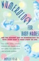 Numerology for Baby Names Numerology for Baby Names - Phyllis Vega