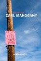 The Essential Carl Mahogany - Zach Boddicker
