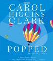 Popped - Carol Higgins Clark