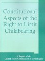 Constitutional Aspects of the Right to Limit Childbearing - Books for Business