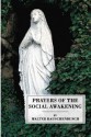 Prayers of the Social Awakening - Walter Rauschenbusch