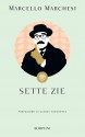 Sette zie - Marcello Marchesi