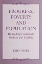 Progress, Proverty and Population: Re-Reading Condorcet, Godwin and Malthus - John Avery