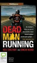 Dead Man Running - Ross Coulthart, Duncan McNab