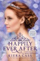 Happily Ever After: A Companion to the Selection Series - Kiera Cass