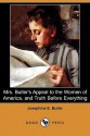 Mrs. Butler's Appeal to the Women of America, and Truth Before Everything (Dodo Press) - Josephine E. Butler