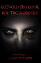 Between the Devil and the Darkness - Lindy Spencer