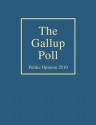 The Gallup Poll: Public Opinion 2010 - Alec M. Gallup, Frank Newport