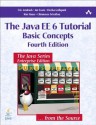 The Java EE 6 Tutorial: Basic Concepts (4th Edition) (Java Series) - Eric Jendrock, Ian Evans, Devika Gollapudi, Kim Haase, Chinmayee Srivathsa